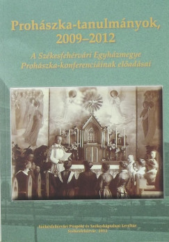 Prohszka-tanulmnyok 2009-2012