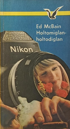 Ed Mcbain - Holtomiglan-holtodiglan