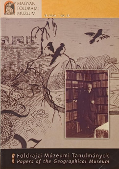 F�ldrajzi M�zeumi tanulm�nyok 18. sz�m