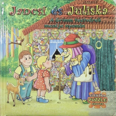 Antikvár Könyv: Jancsi Juliska - 2007, 1615Ft