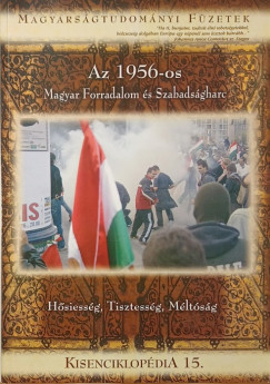 Tfalvi Zoltn   (Szerk.) - Az 1956-os Magyar Forradalom s Szabadsgharc