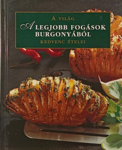 A legjobb fogsok burgonybl