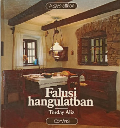Torday Aliz - Falusi hangulatban