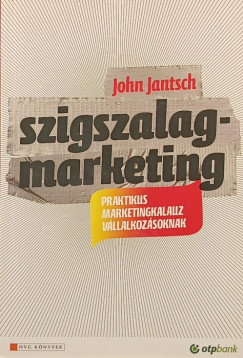 John Jantsch - Szigszalagmarketing
