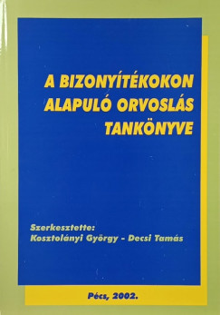 A bizonyítékokon alapuló orvoslás tankönyve