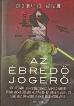 Kis Kelemen Bence - Nagy �d�m - Az �bred� joger�