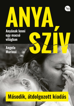 Angela Murinai - Anya szv - Msodik, tdolgozott kiads