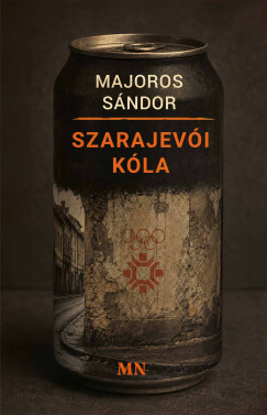 Majoros S�ndor - Szarajev�i k�la