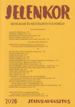 �goston Zolt�n   (Szerk.) - Jelenkor - Irodalmi �s m�v�szeti foly�irat - 2026. j�lius-augusztus