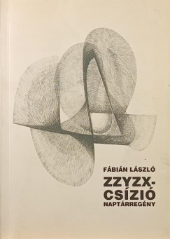 F�bi�n L�szl� - Zzyzx-cs�zi�