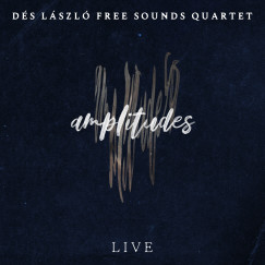 Dés László - Amplitudes Live CD
