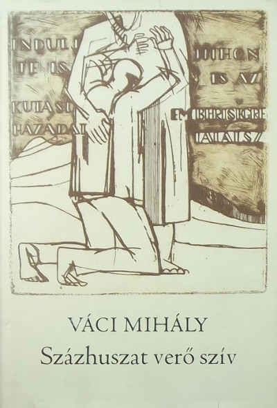Libri Antikvár Könyv: Százhuszat verő szív (Váci Mihály) - 1971, 570Ft