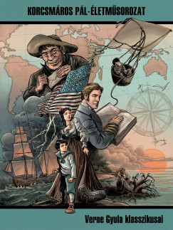 Korcsmáros Pál - Jules Verne - Verne Gyula klasszikusai