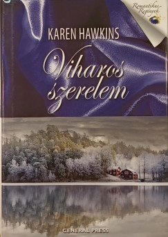 Karen Hawkins - Viharos szerelem