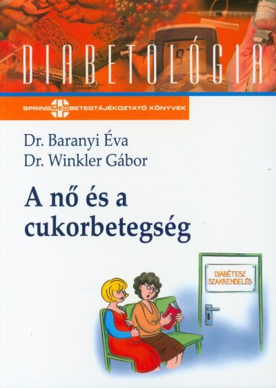 Betegségek - Cukorbetegség használt könyvek - brillara-eskuvoszervezes.hu