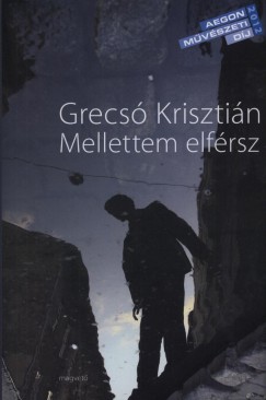 Grecs Krisztin - Mellettem elfrsz