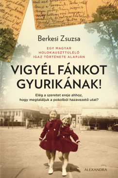 Berkes Zsuzsanna - Vigyél fánkot Gyurikának