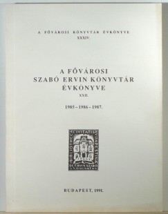 A Fvrosi Szab Ervin Knyvtr vknyve 1985-1986-1987