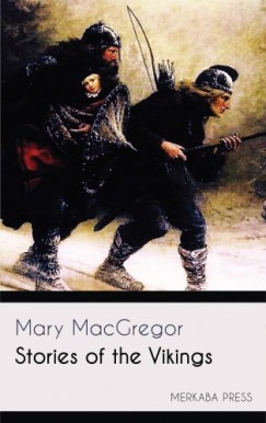 Mary MacGregor - Stories of the Vikings