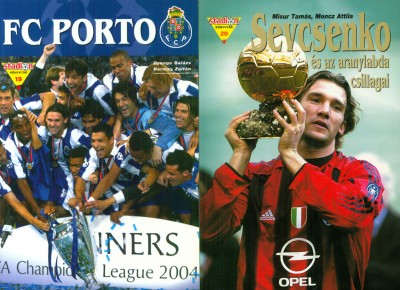 Misur Tamás - Moncz Attila - A BL-győzelemtől az aranylabdáig (FC Porto + Sevcsenko és az aranylabda csillagai)