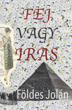 F�ldes Jol�n - Fej vagy �r�s