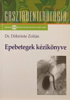 Dr. Dbrnte Zoltn - Epebetegek kziknyve
