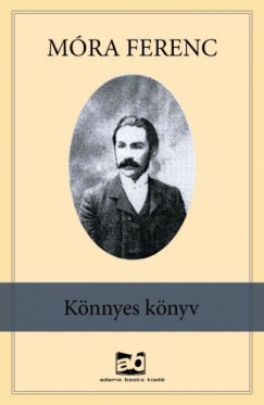 Mra Ferenc - Knnyes knyv
