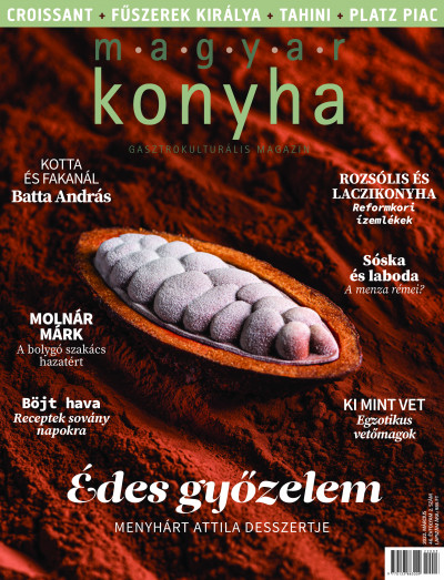  - Magyar Konyha - 2022. március (46. évfolyam 3. szám)
