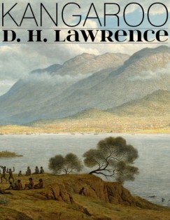 D. H. Lawrence - Kangaroo