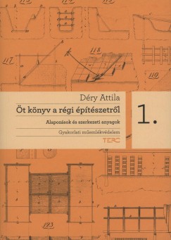 Déry Attila - Öt könyv a régi építészetről 1.