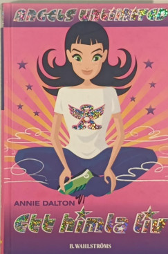 Annie Dalton - Ett himla liv- sv�d nyelven