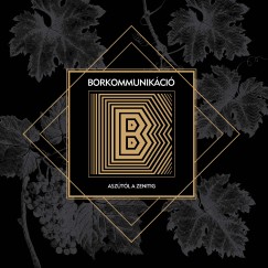 Veszelszki �gnes   (Szerk.) - Borkommunik�ci�
