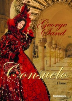 George Sand - Consuelo I. R�sz