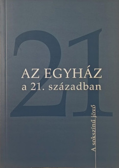 Manfred Kock   (Szerk.) - Az egyhz a 21. szzadban