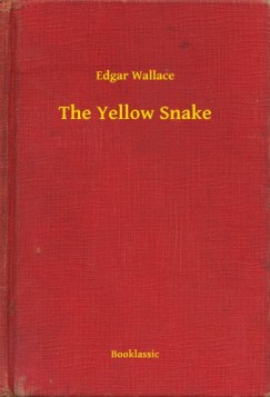 Edgar Wallace - The Yellow Snake