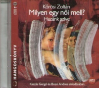 Krsi Zoltn - Boz Andrea - Kaszs Gerg - Milyen egy ni mell? - Hangosknyv - MP3