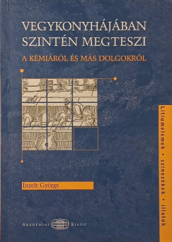Inzelt György - Vegykonyhájában szintén megteszi