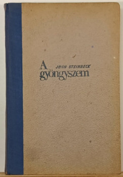 John Steinbeck - A gyngyszem