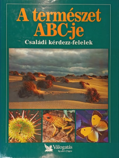 Csaba Emese   (Szerk.) - A termszet ABC-je