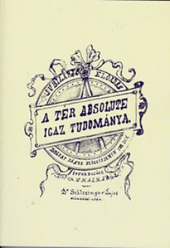 Schlesinger Lajos - A tr absolute igaz tudomnya