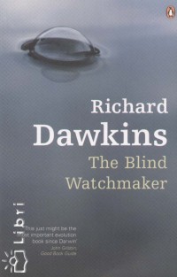 Richard Dawkins - The Blind Watchmaker