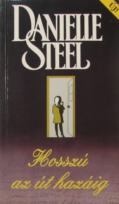 Danielle Steel - Hossz az t hazig