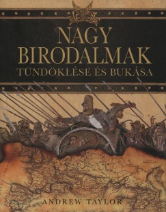 Andrew Taylor - Nagy birodalmak tndklse s buksa