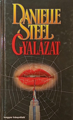 Danielle Steel - Gyalzat