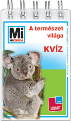 Mn-Vrhegyi Rka   (Szerk.) - A termszet vilga - Kvz