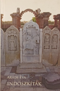 Aradi �va - Indoszk�t�k