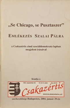 "Se Chicago, se Pusztaszer"