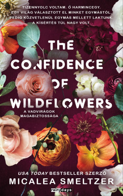 Micalea Smeltzer - The Confidence of Wildflowers - A vadvirgok magabiztossga