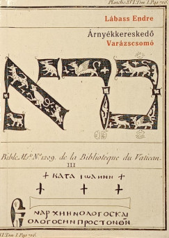 Lábass Endre - Árnyékkereskedő II - Varázscsomó