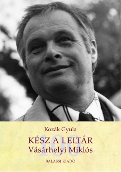 Koz�k Gyula - K�sz a lelt�r